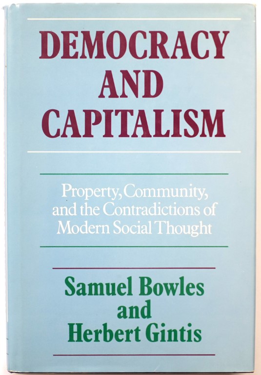 Democracy and Capitalism: Property, Community, and the Contradictions of Modern Social Thought
