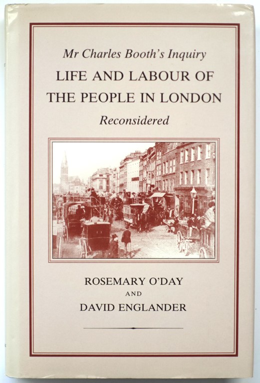 Mr Charles Booth's Inquiry: Life and Labour of the People in London Reconsidered