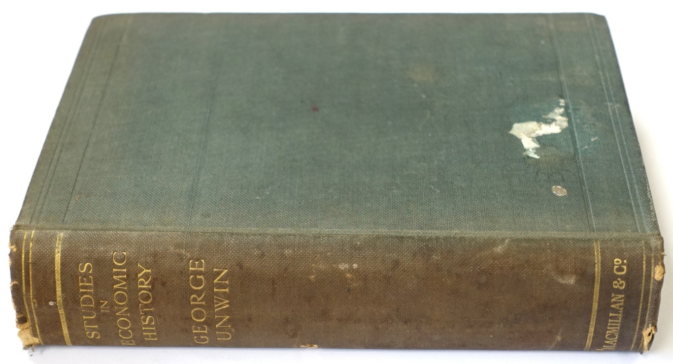 Studies in Economic History: The Collected Papers of George Unwin