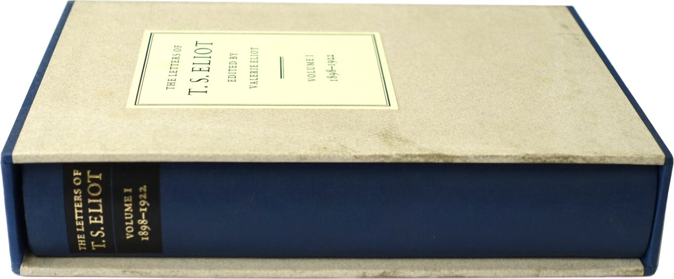 The Letters of T.S. Eliot, Volume I, 1898-1922