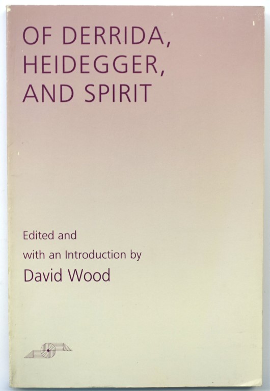 Of Derrida, Heidegger, and Spirit