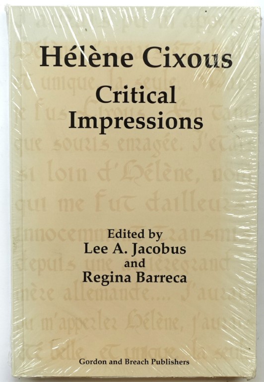 Helene Cixous: Critical Impressions