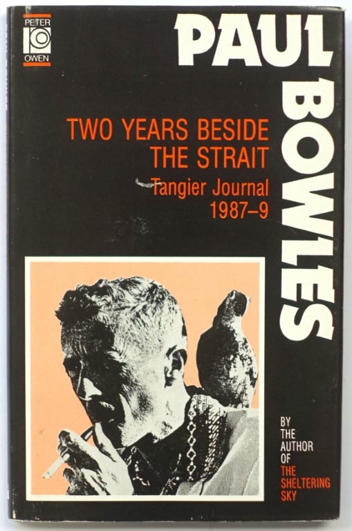 Two Years Beside the Strait: Tangier Journal 1987-9