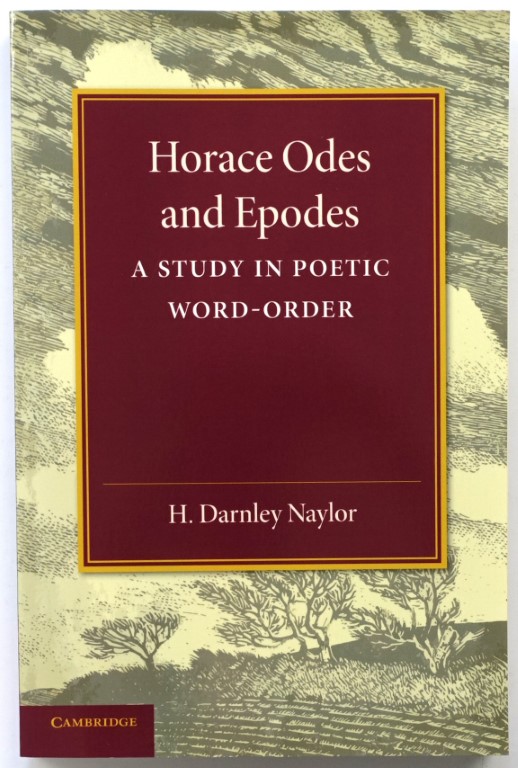 Horace Odes and Epodes: A Study in Poetic Word-Order