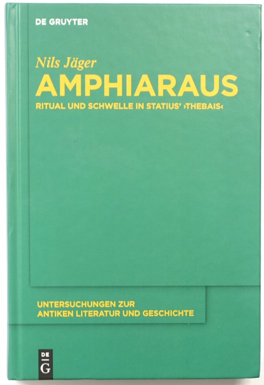 Amphiaraus: Ritual Und Schwelle in Statius' >Thebais