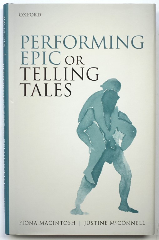 Performing Epic or Telling Tales