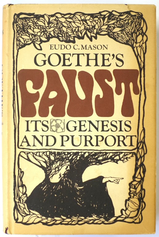 Goethe's Faust: Its Genesis and Purport