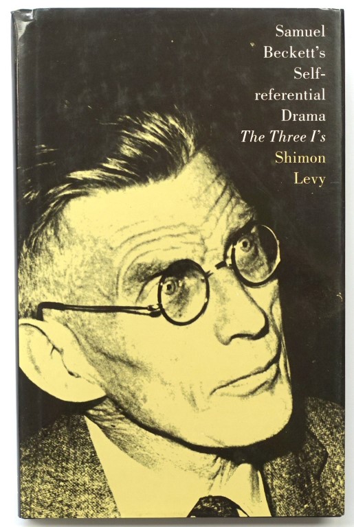 Samuel Beckett's Self Referential Drama: The Three I's