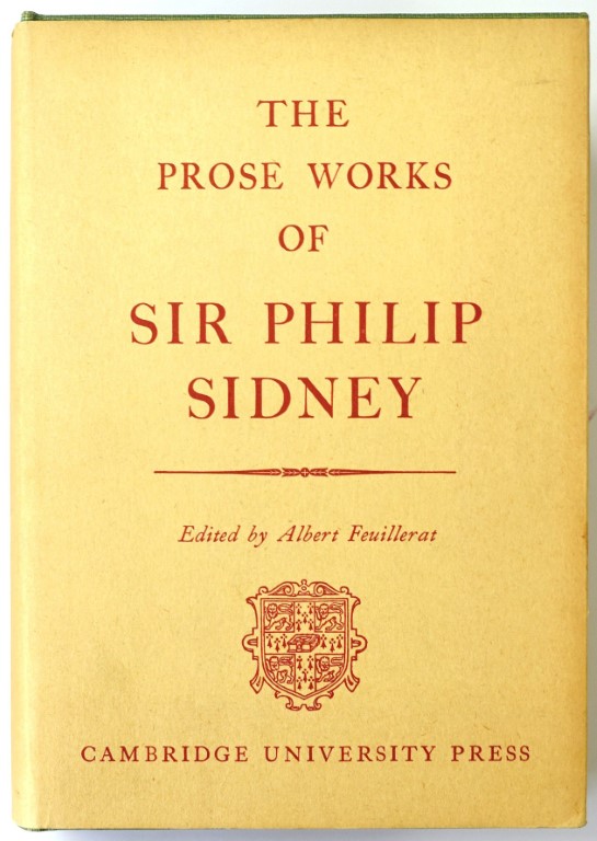 The Prose Works of Sir Philip Sidney, Volume I, The Countesse of Pembrokes Arcadia