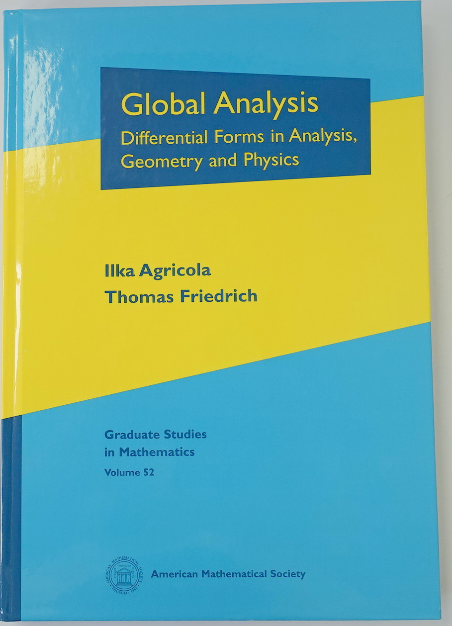 Global Analysis: Differential Forms in Analysis, Geometry and Physics