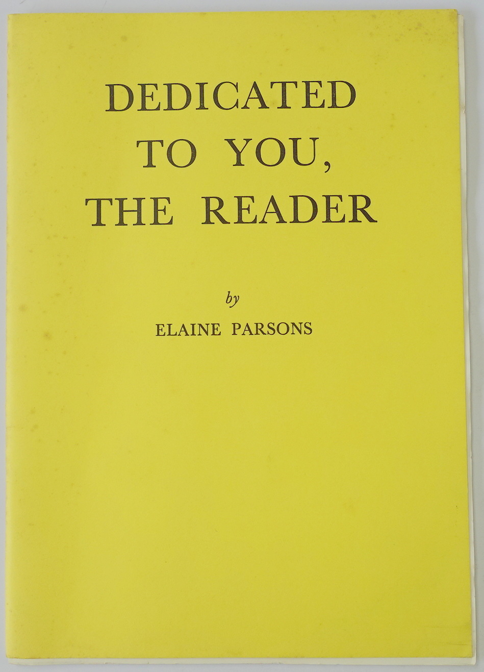 Dedicated to You, The Reader