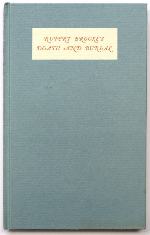 Rupert Brooke's Death And Burial, Based on the Log of the French Hospital Ship Duguay-Trouin: Translated from the French of J. Perdriel-VAISSIERES by Vincent O'Sullivan (Arts and Literature Series Number 5)