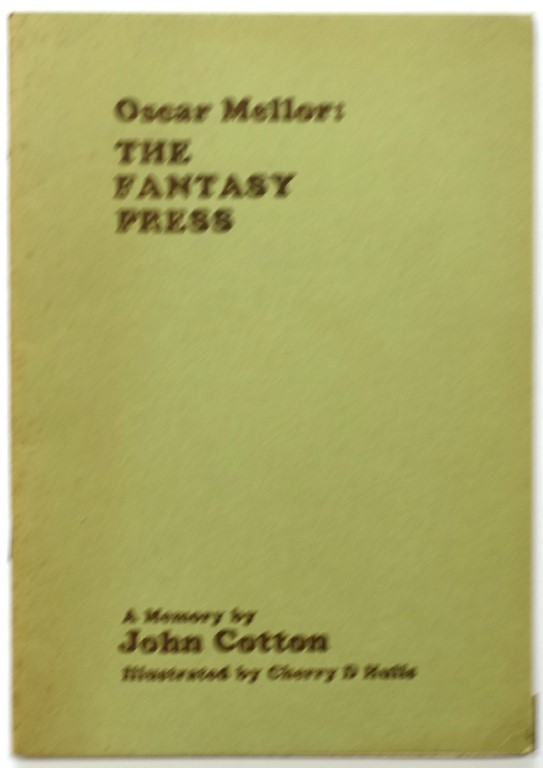 Oscar Mellor: The Fantasy Press, A Memory By John Cotton