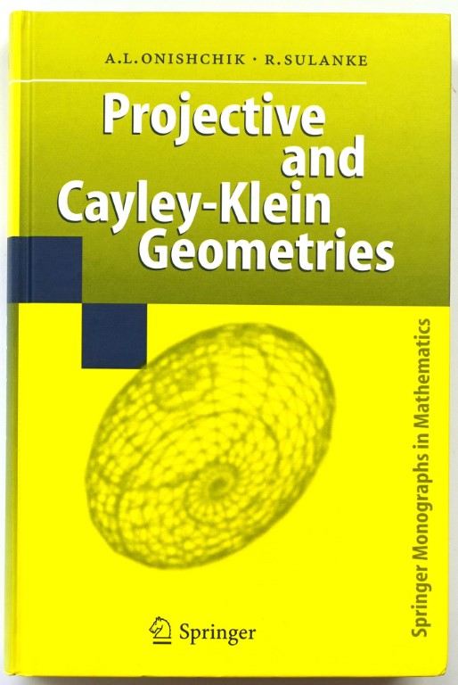 Projective and Cayley-Klein Geometrics