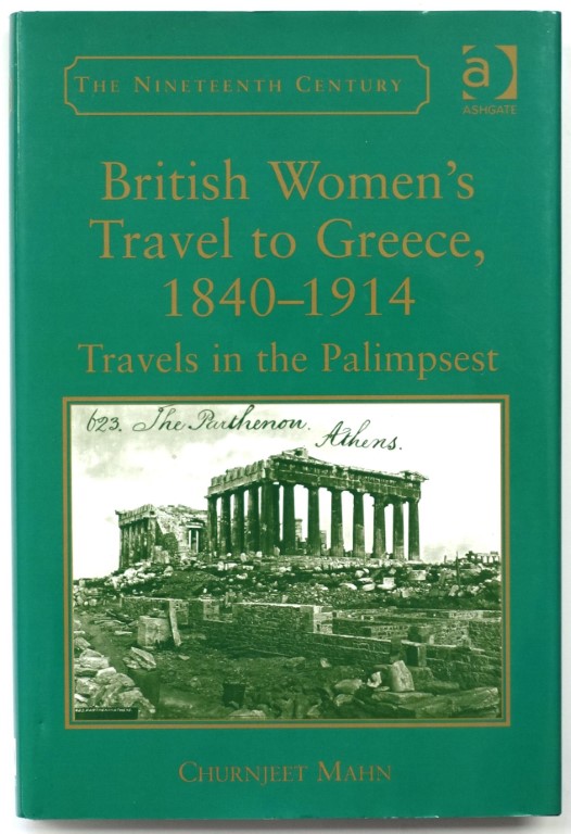 British Women's Travel to Greece, 1840-1914: Travels in the Palimpsest