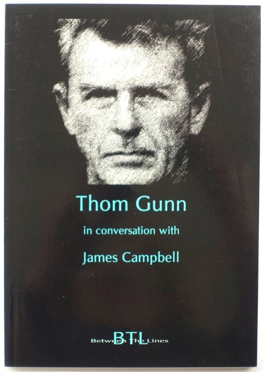 Thom Gunn in Conversation with James Campbell