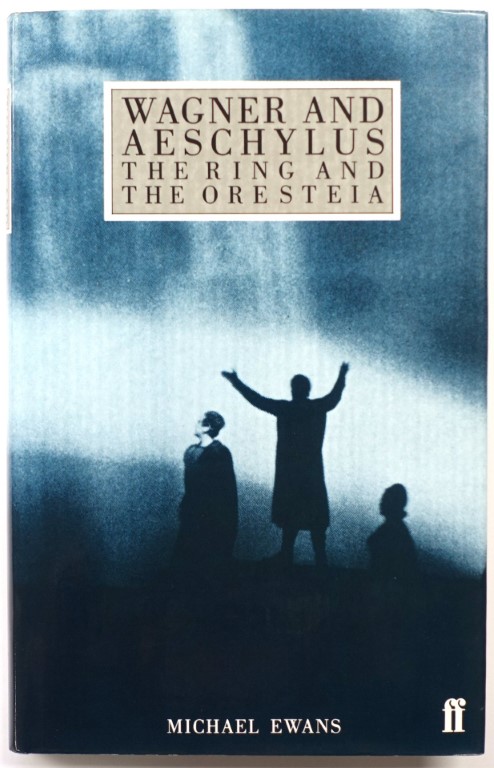 Wagner and Aeschylus: The Ring and the Opera
