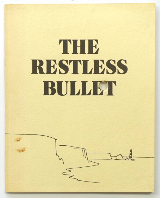 The Restless Bullet