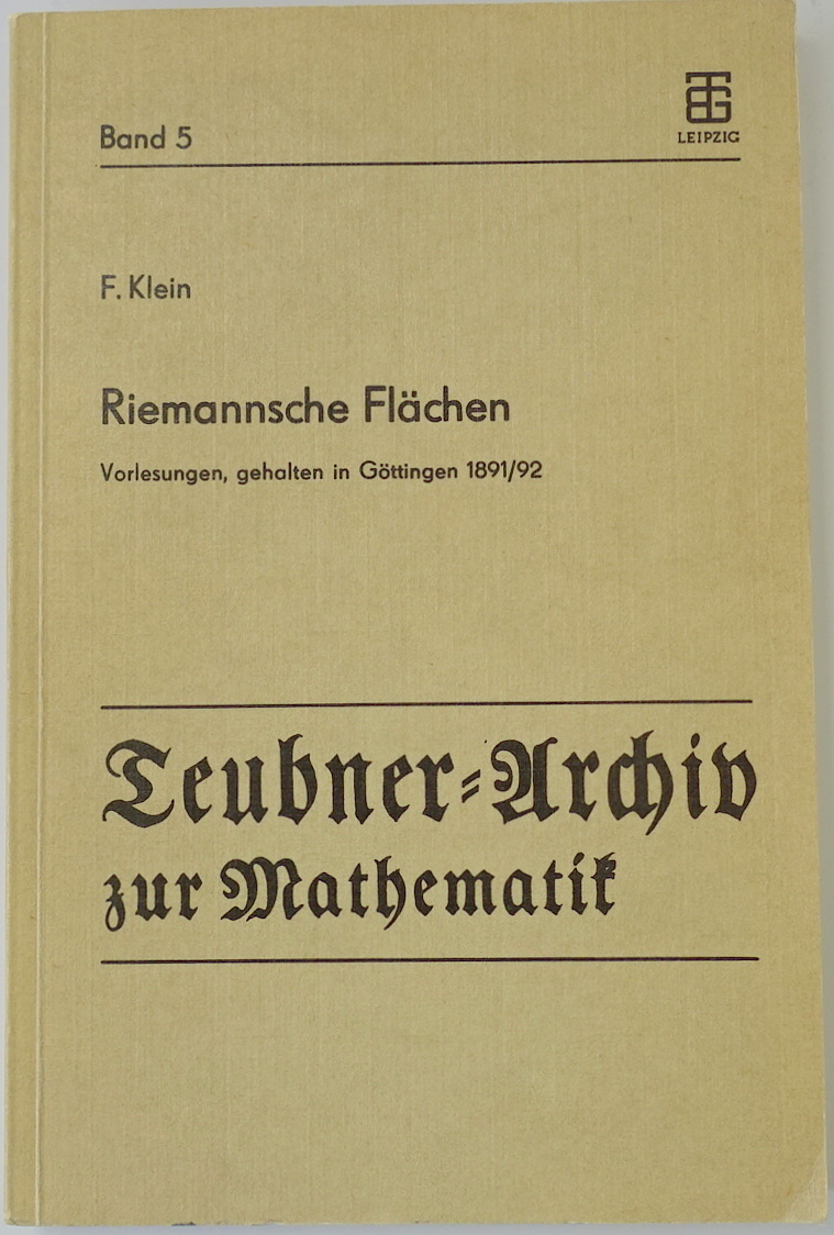 Riemannsche FLACHEN: Vorlesungen, Gehalten in GOTTINGEN, 1891/92