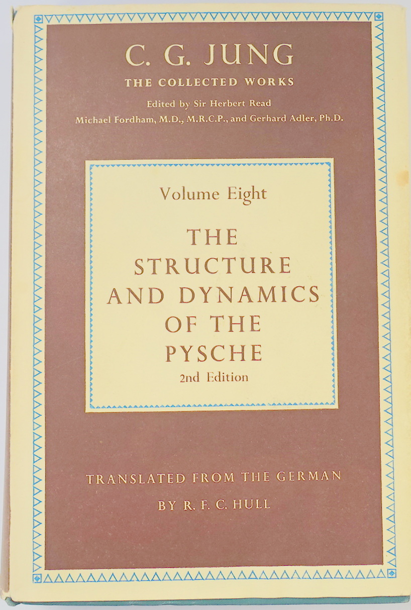 C.G. Jung: The Collected Works: Volume Eight: The Structure and Dynamics of the Psyche: Second Edition
