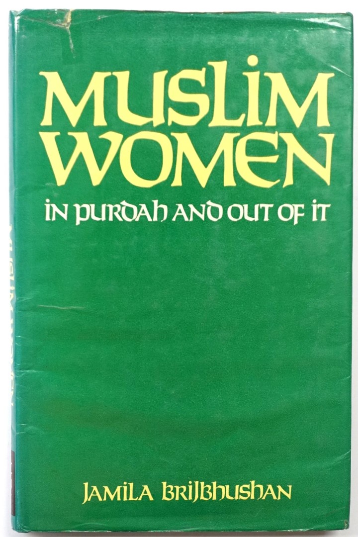 Muslim Women: In Purdah and Out of It