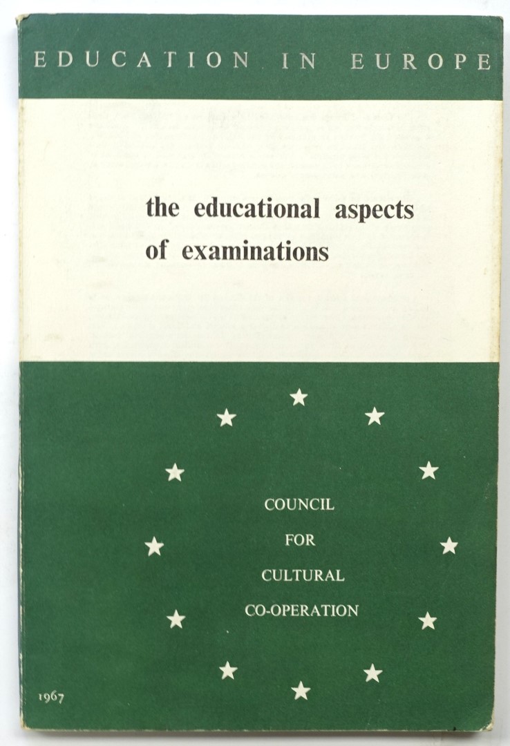 The Educational Aspects of Examination: Education in Europe: Series II: General and Technical Education, No. 10