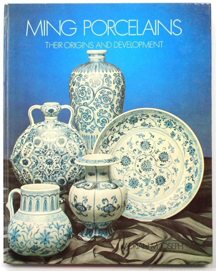 Ming Porcelains: The Origins and Development