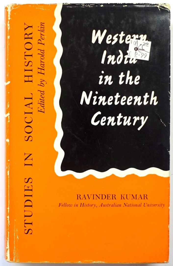 Western India in the Nineteenth Century: A Study in the Social History of Maharashtra