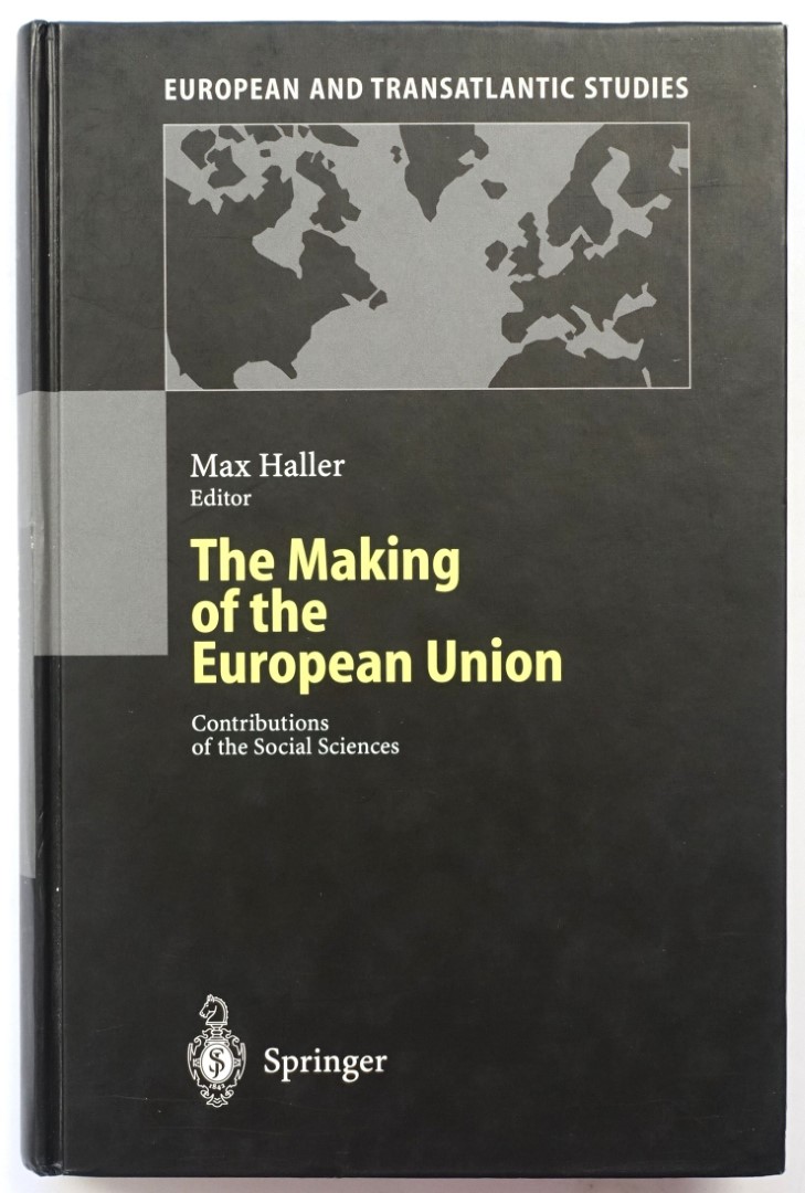 The Making of the European Union: Contributions of the Social Sciences