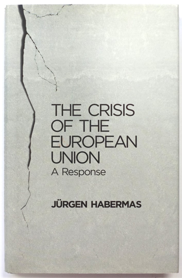 The Crisis of the European Union: A Response