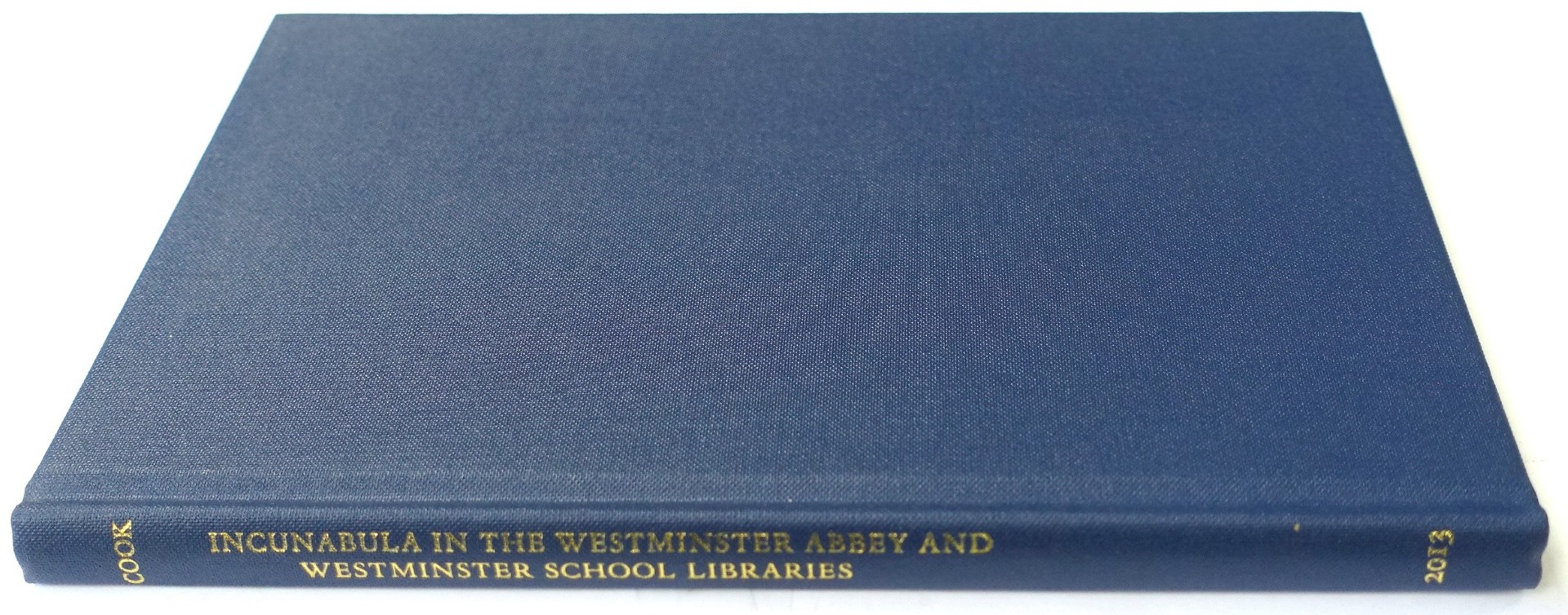 Incunabula in the Westminster Abbey and Westminster School Libraries