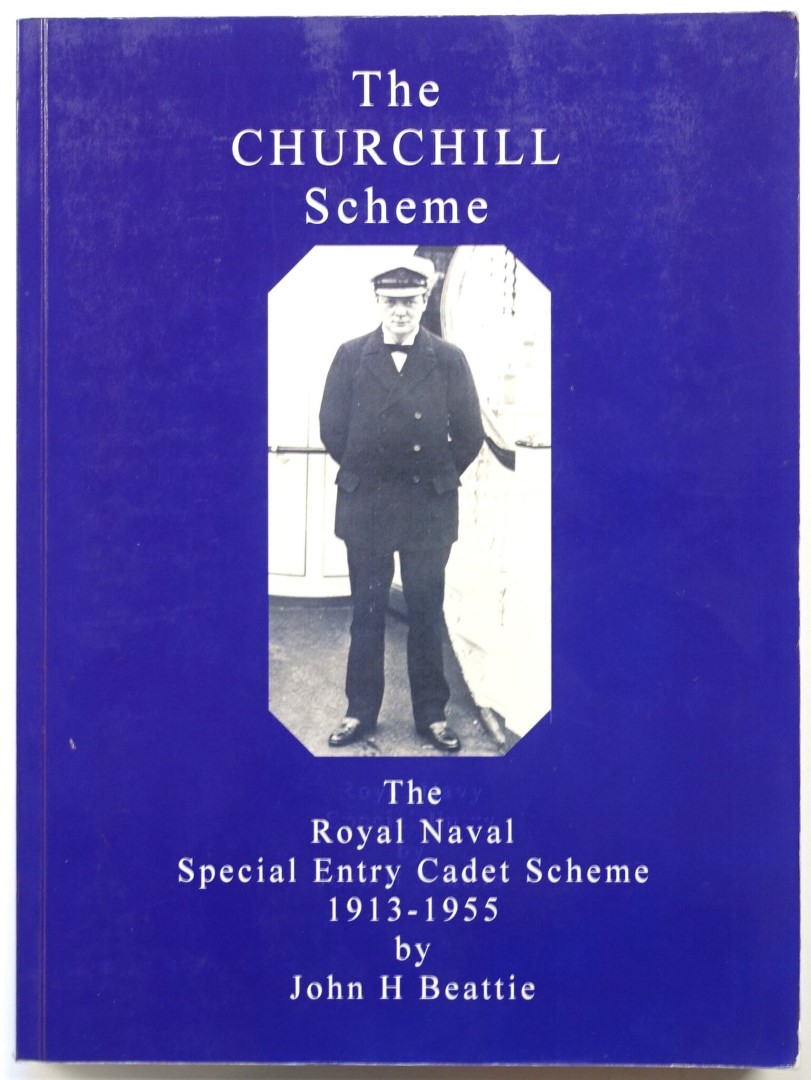 The Churchill Scheme: The Royal Naval Special Entry Cadet Scheme 1913-1955