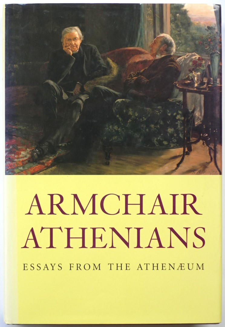 Armchair Athenians: Essays from the Athenaeum