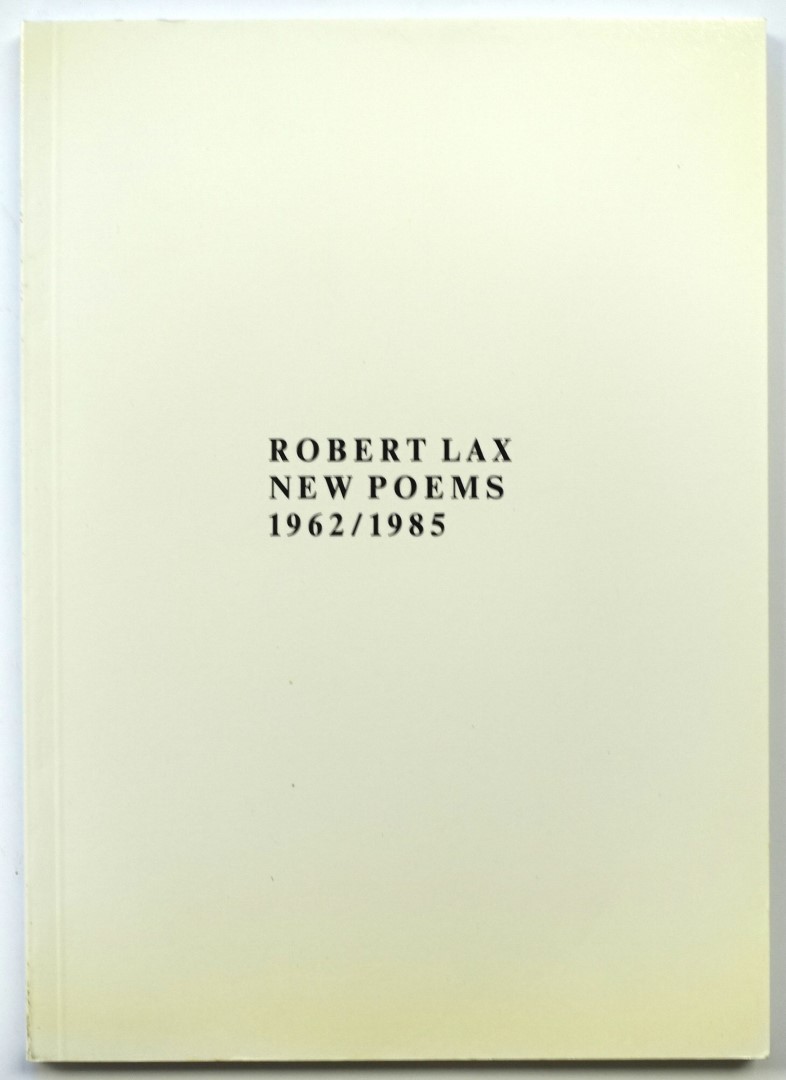 Robert Lax: New Poems, 1962/1985