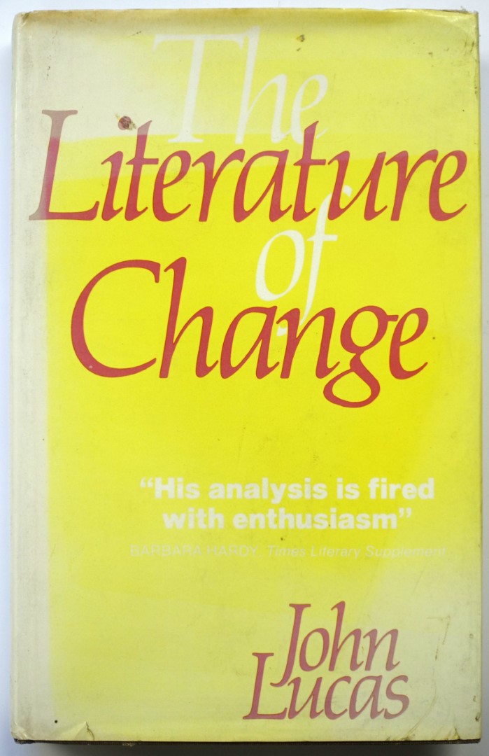 The Literature of Change: Studies in the Nineteenth-century Provincial Novel