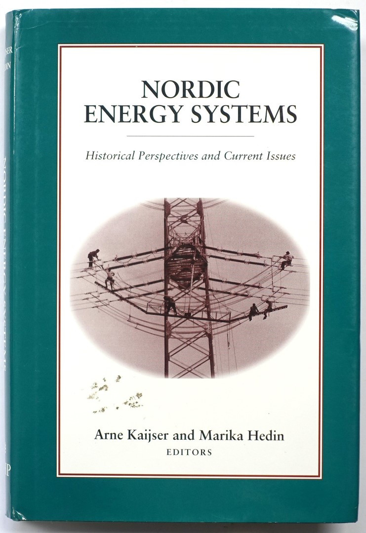 Nordic Energy Systems: Historical Perspectives and Current Issues