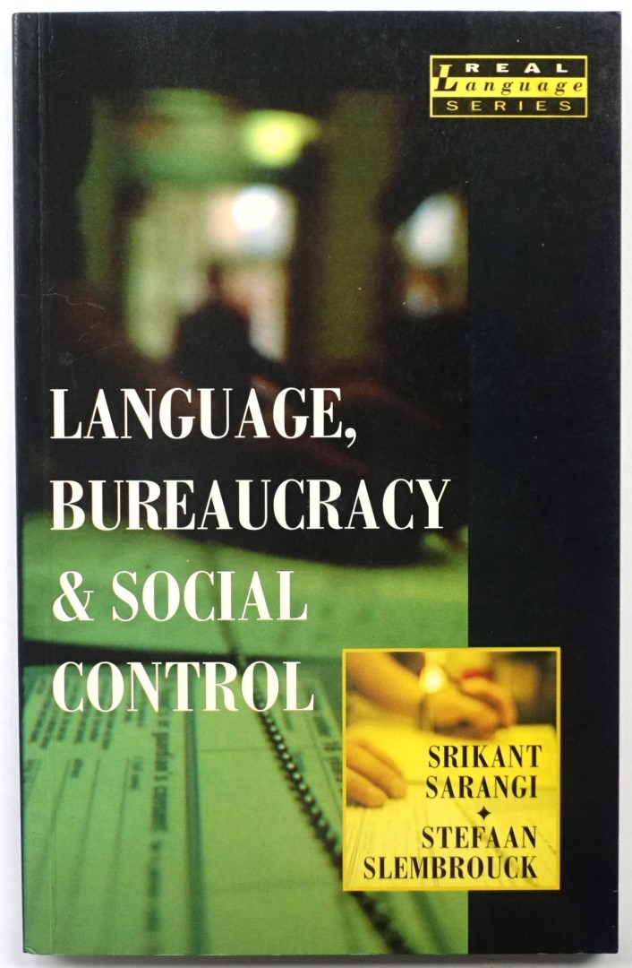 Language, Bureaucracy and Social Control