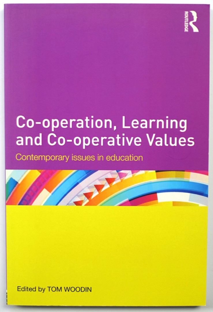 Co-operation, Learning and Co-operative Values: Contemporary Issues in Education