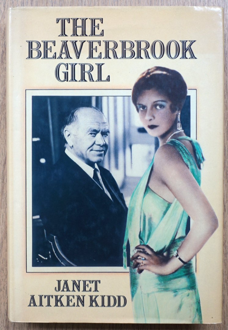 The Beaverbrook Girl: An Autobiography