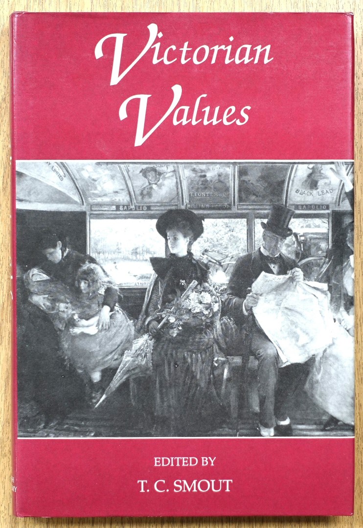 Victorian Values: A Joint Symposium of the Royal Society of Edinburgh and the British Academy, December 1990