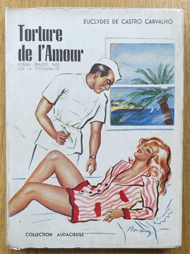 Tortures De L'Amour, Ce Livre Est Contre-Indique Pour Les Mineurs et Pour Les Puritains