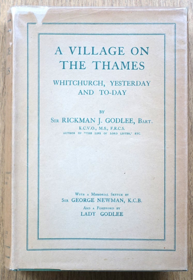 A Village on the Thames: Whitchurch, Yesterday and To-Day