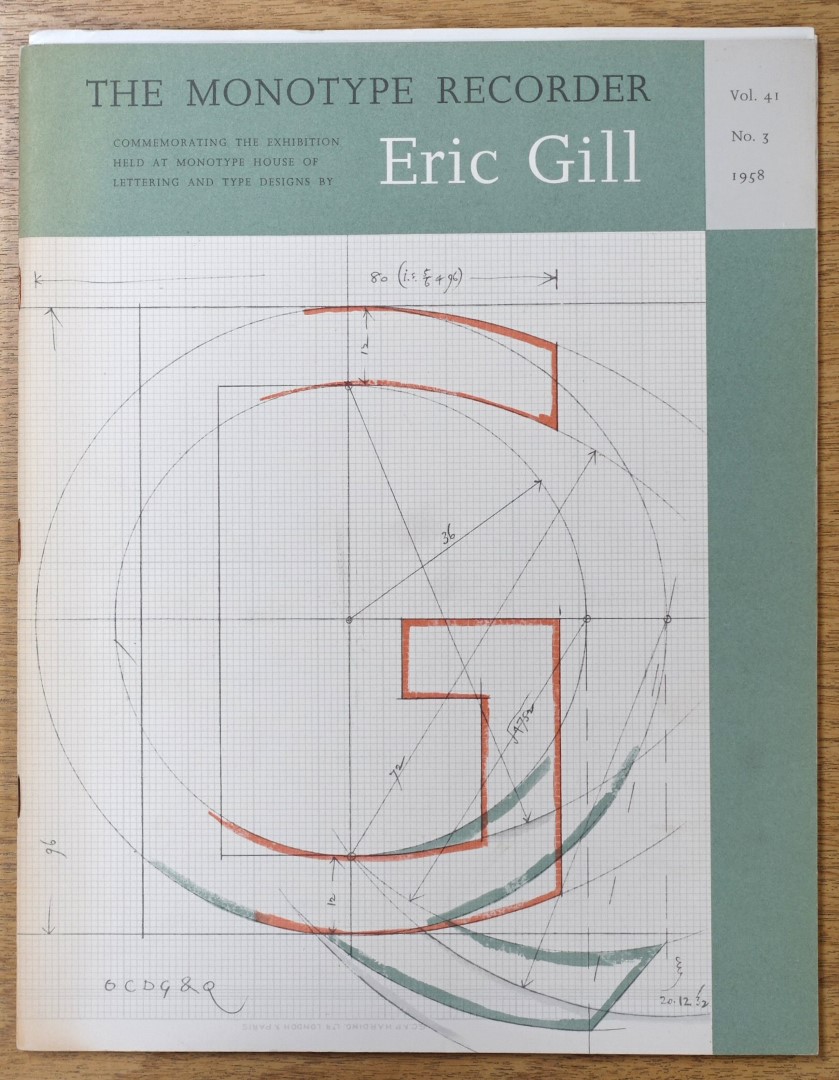 The Monotype Recorder: Commemorating an Exhibition of Lettering and Type Designs By Eric Gill, Held at Monotype House of Lettering and Type Design in October 1958 (Vol. 41, No. 3, 1959)