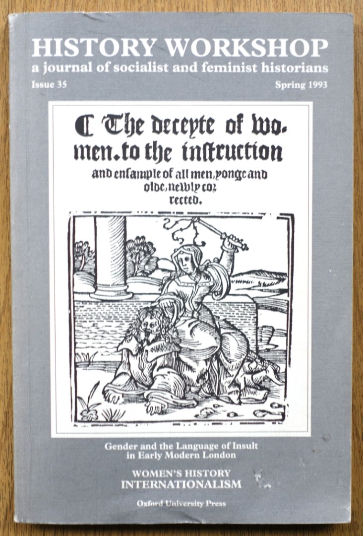 History Workshop: A Journal of Socialist and Feminist Historians: Issue 35: Spring 1993
