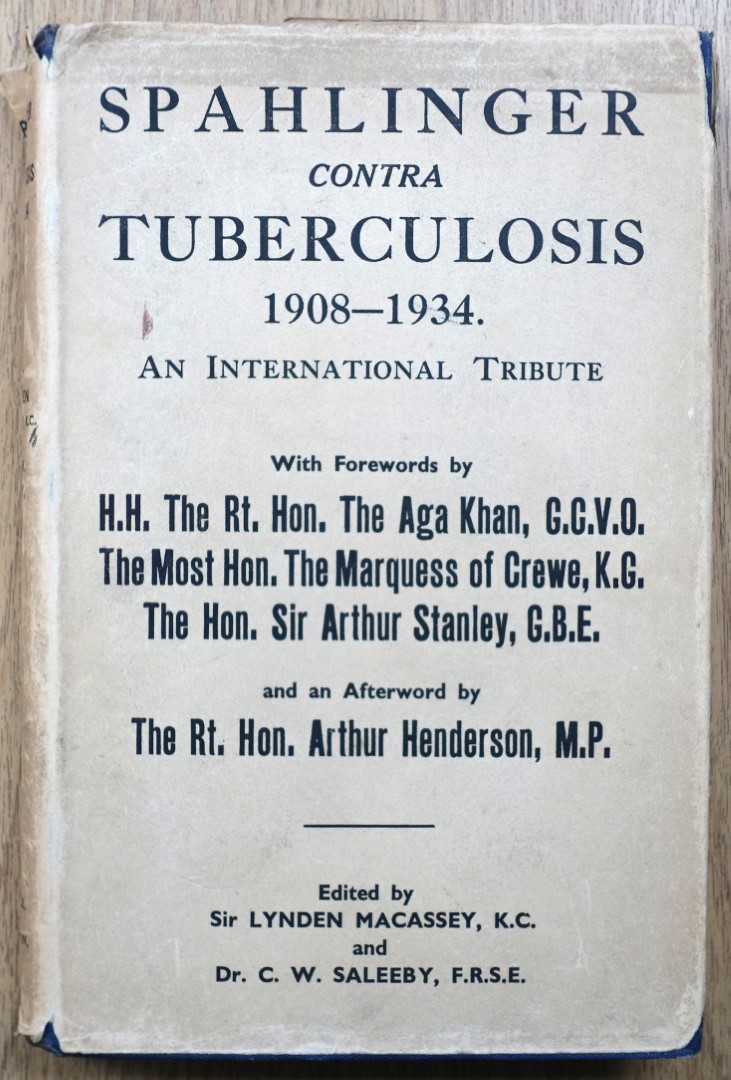 Spahlinger Contra Tuberculosis 1908-1934: An International Tribute