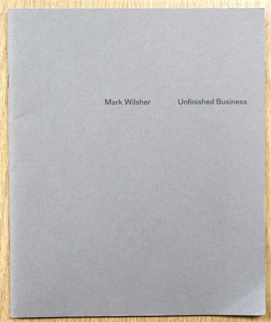 Mark Wilsher: Unfinished Business