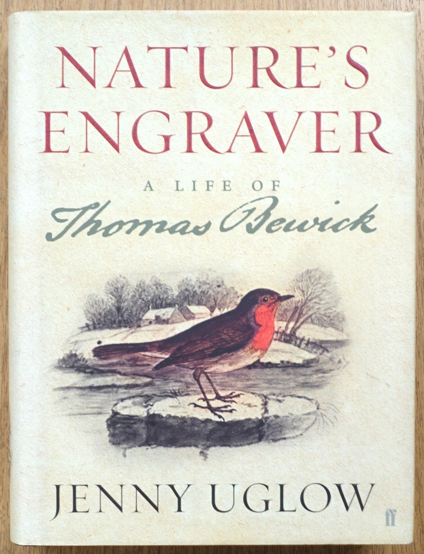 Nature's Engraver: A Life of Thomas Bewick