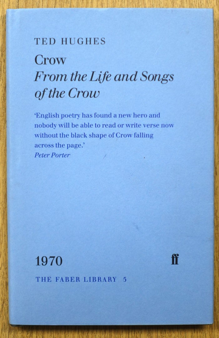 Crow: From the Life and Songs of the Crow