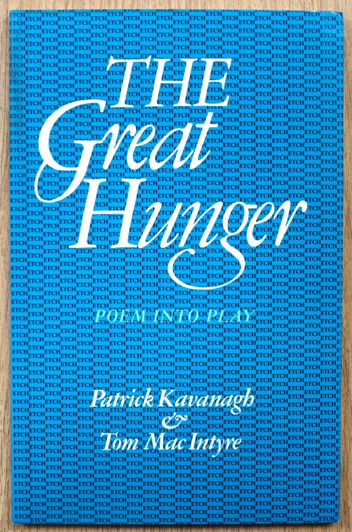 The Great Hunger: Poem Into Play