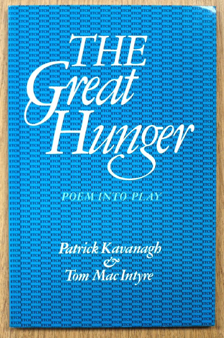 The Great Hunger: Poem Into Play